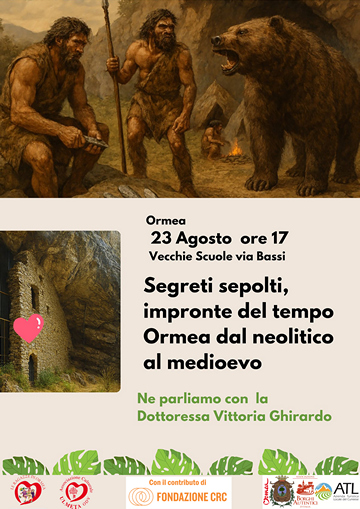 Segreti sepolti, impronte del tempo, Ormea dal neolitico al medioevo